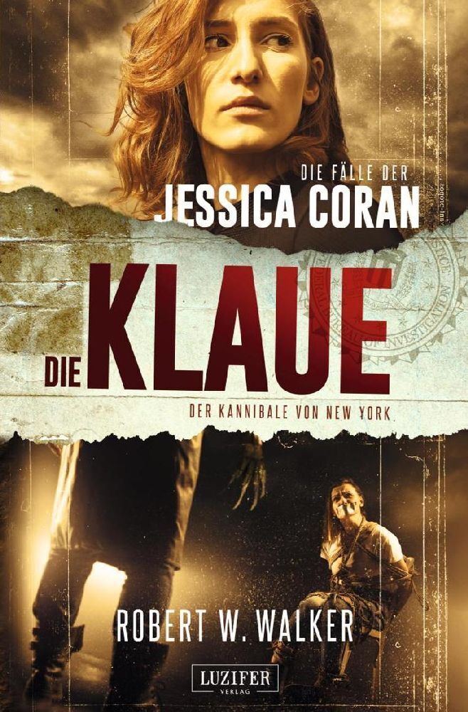 Cover: 9783958353794 | DIE KLAUE - Der Kannibale von New York | FBI-Thriller | Walker | Buch