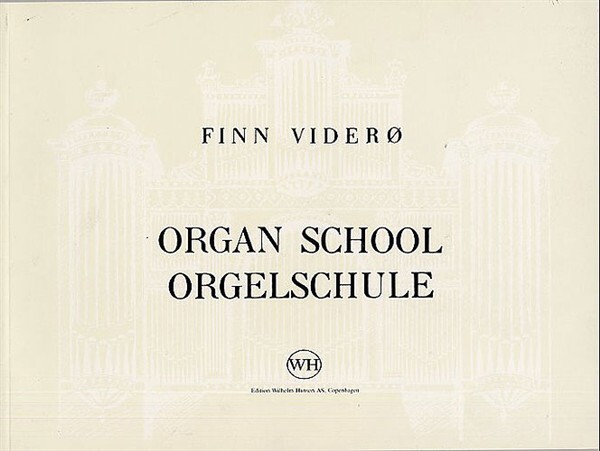 Cover: 9788774552475 | Organ School | Finn Videro | Buch | Edition Wilhelm Hansen