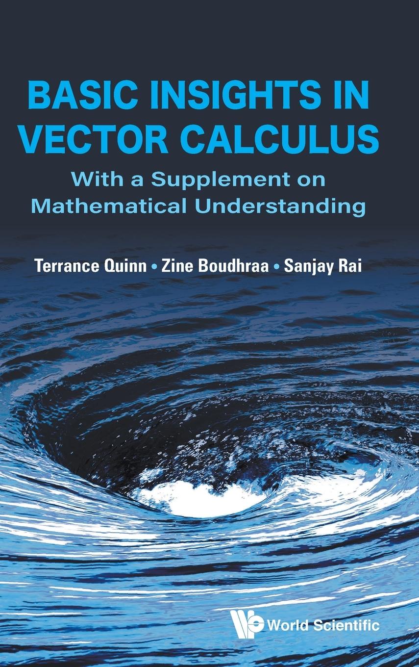 Cover: 9789811222566 | BASIC INSIGHTS IN VECTOR CALCULUS | Quinn | Buch | Englisch | 2020