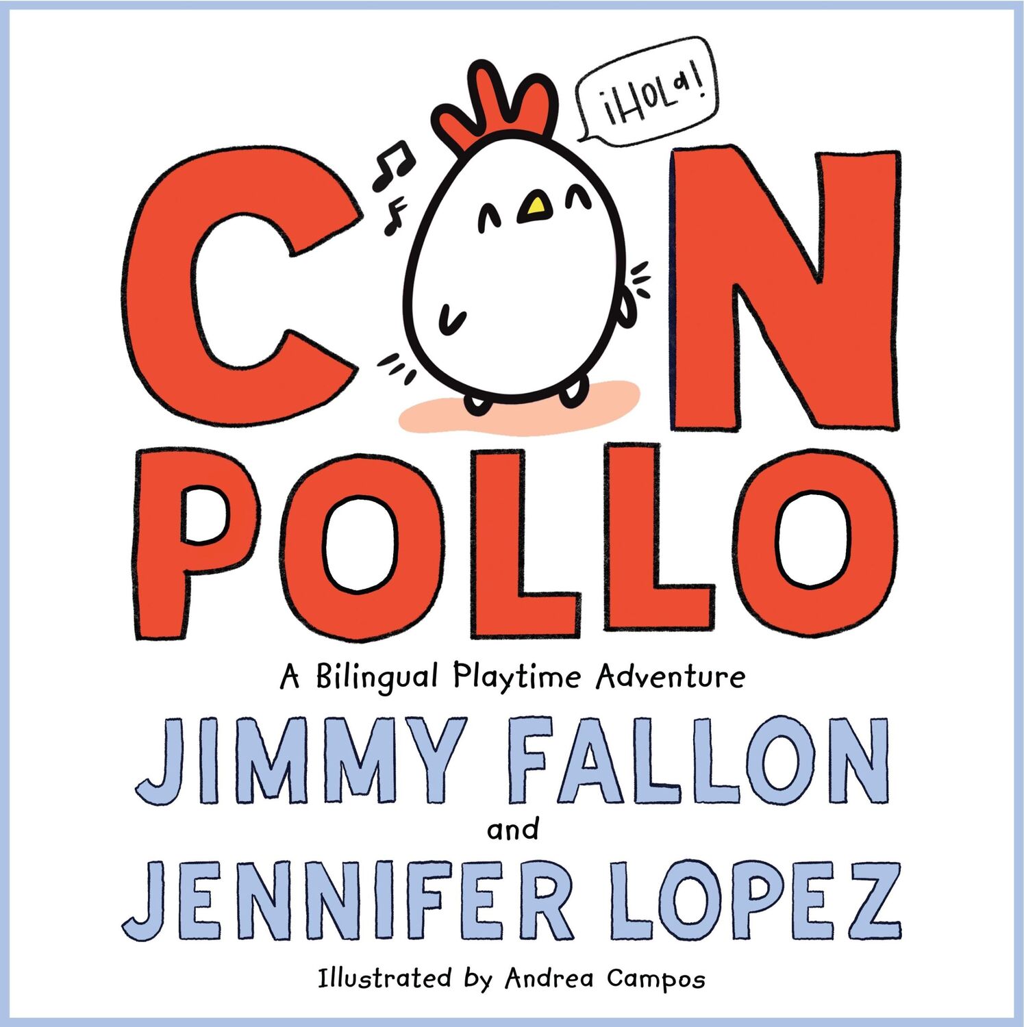 Cover: 9781250830418 | Con Pollo | A Bilingual Playtime Adventure | Jimmy Fallon (u. a.)