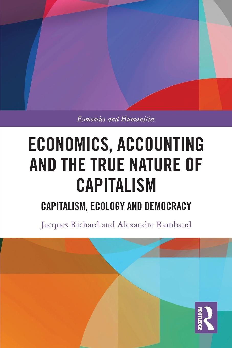 Cover: 9781032046600 | Economics, Accounting and the True Nature of Capitalism | Taschenbuch