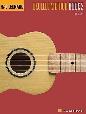 Cover: 9781423416173 | Ukulele Method Book 2 | Lil' Rev | Taschenbuch | Englisch | 2008