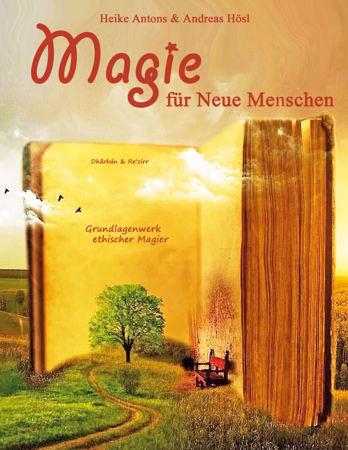 Cover: 9783347299337 | Magie für Neue Menschen | Grundlagenwerk ethischer Magier | Buch