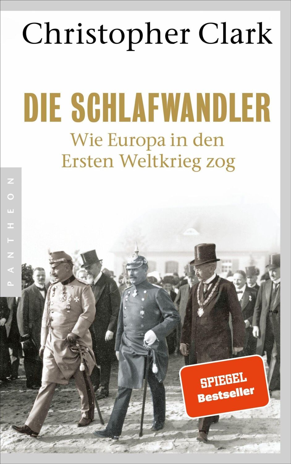 Cover: 9783570552681 | Die Schlafwandler | Wie Europa in den ersten Weltkrieg zog | Clark