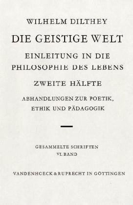 Cover: 9783525303078 | Die geistige Welt | Wilhelm Dilthey | Buch | 324 S. | Deutsch | 1994