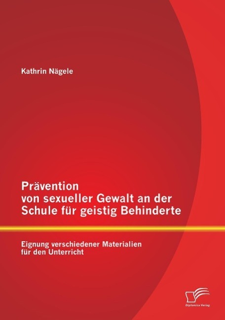 Cover: 9783959346054 | Prävention von sexueller Gewalt an der Schule für geistig...