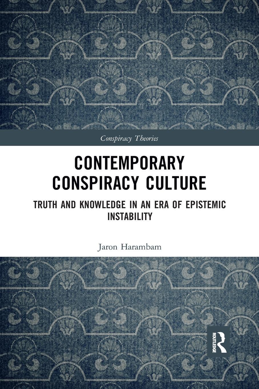 Cover: 9781032172668 | Contemporary Conspiracy Culture | Jaron Harambam | Taschenbuch | 2021