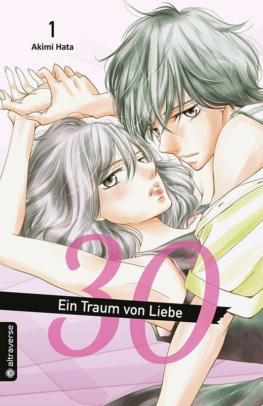 Cover: 9783963584169 | 30 - Ein Traum von Liebe 01 | Akimi Hata | Taschenbuch | 192 S. | 2020