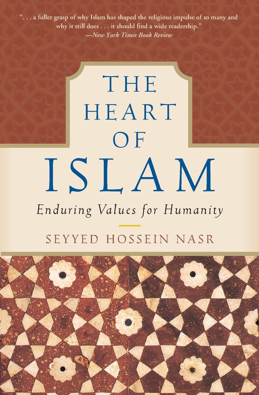 Cover: 9780060730642 | The Heart of Islam | Enduring Values for Humanity | Nasr | Taschenbuch