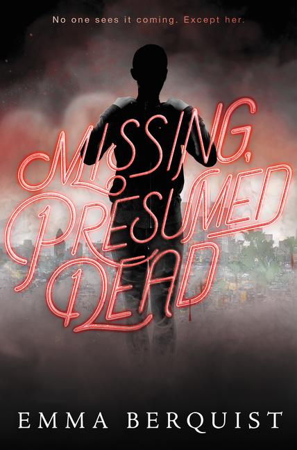 Cover: 9780062642813 | Missing, Presumed Dead | Emma Berquist | Buch | Englisch | 2019