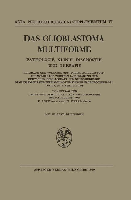 Cover: 9783662277300 | Das Glioblastoma Multiforme | Friedrich Loew | Taschenbuch | Paperback