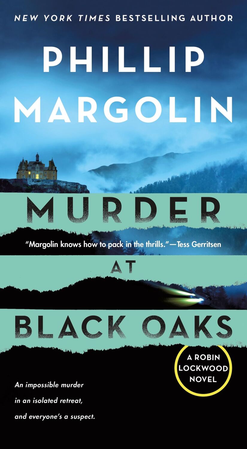 Cover: 9781250896414 | Murder at Black Oaks | A Robin Lockwood Novel | Phillip Margolin