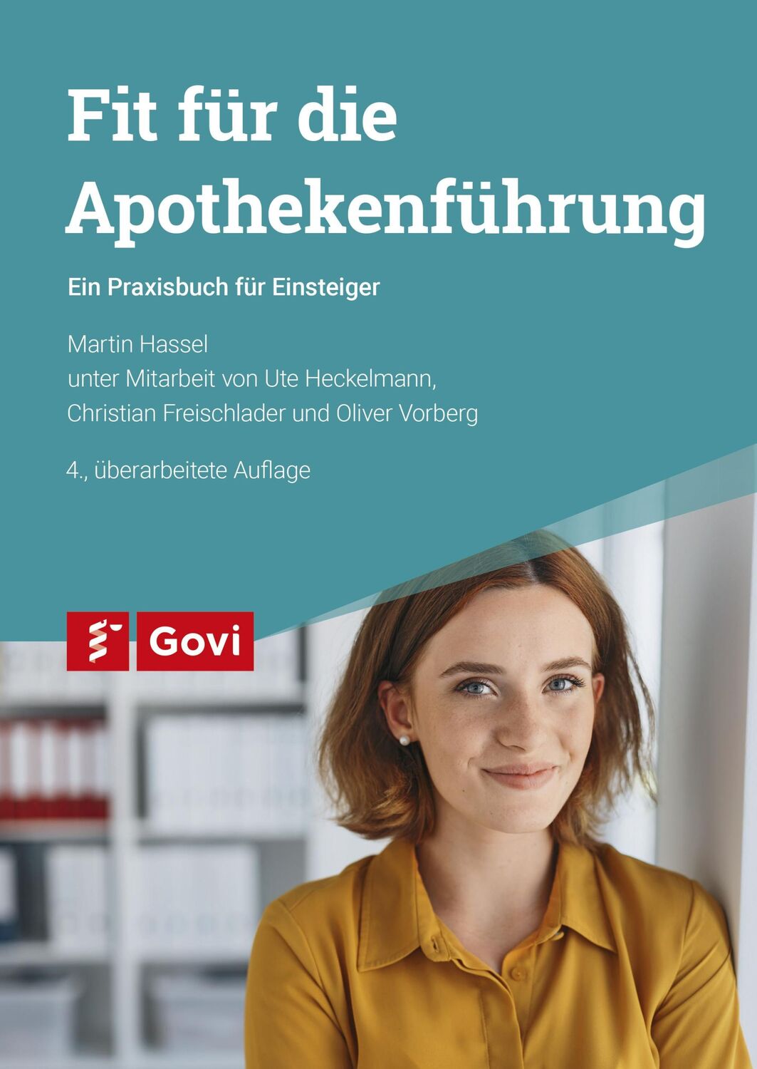 Cover: 9783774115743 | Fit für die Apothekenführung | Ein Praxisbuch für Einsteiger | Hassel