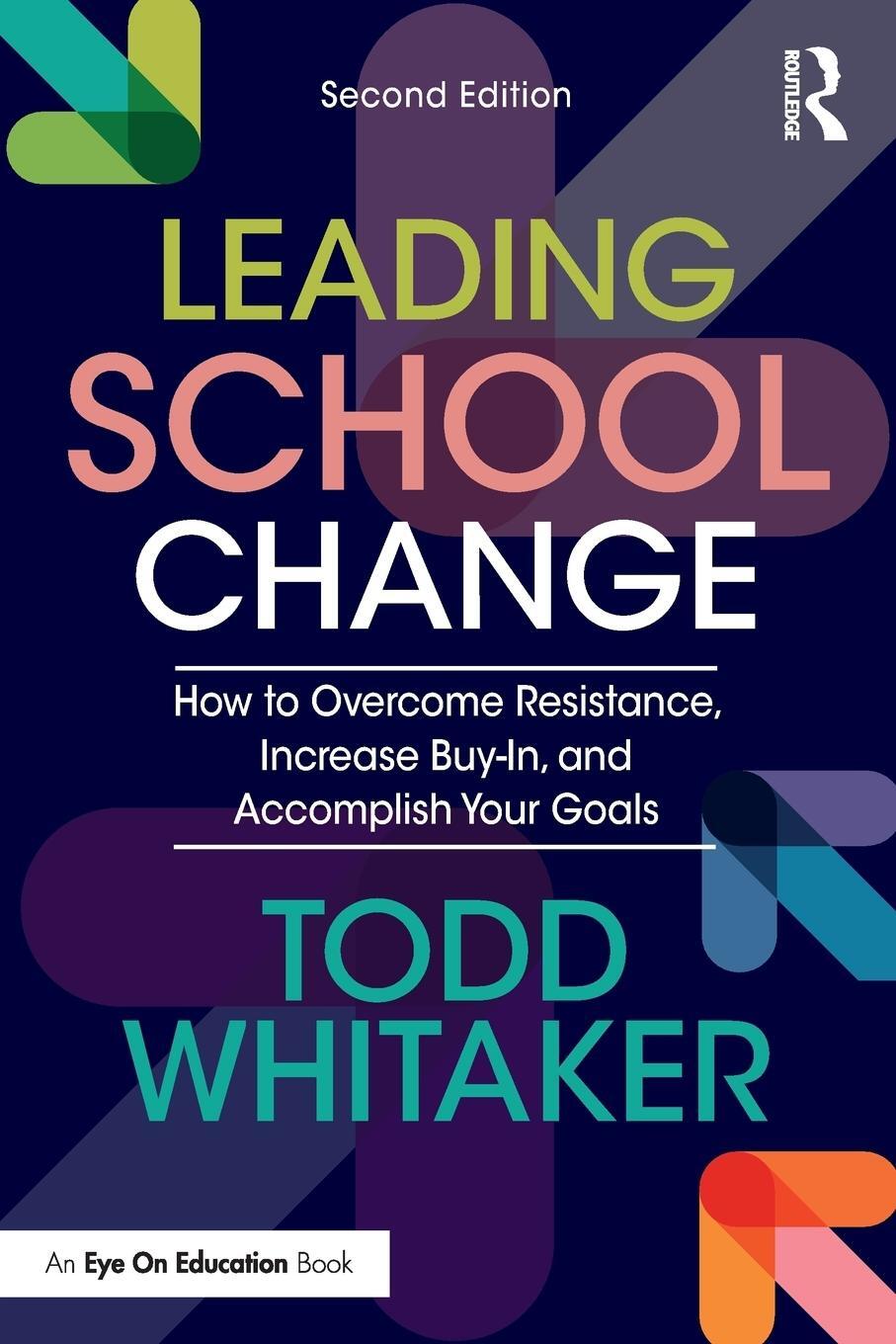 Cover: 9780815363989 | Leading School Change | Todd Whitaker | Taschenbuch | Paperback | 2018