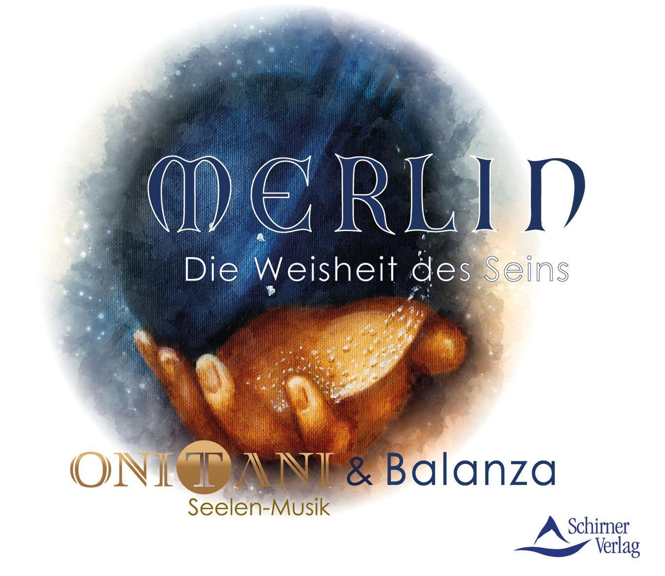 Cover: 9783843484190 | Merlin - Die Weisheit des Seins | ONITANI & Balanza | Audio-CD | 2021