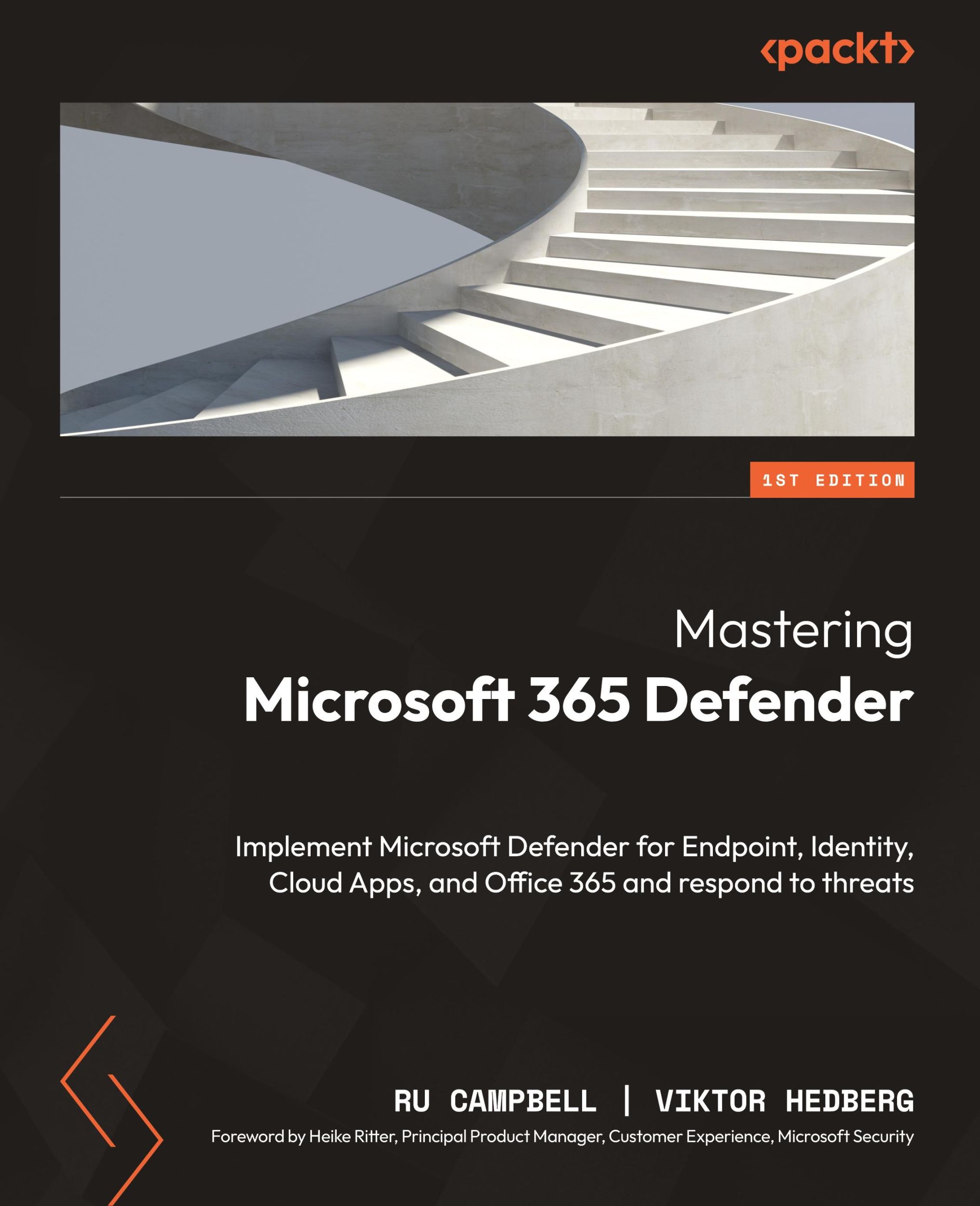 Cover: 9781803241708 | Mastering Microsoft 365 Defender | Ru Campbell (u. a.) | Taschenbuch