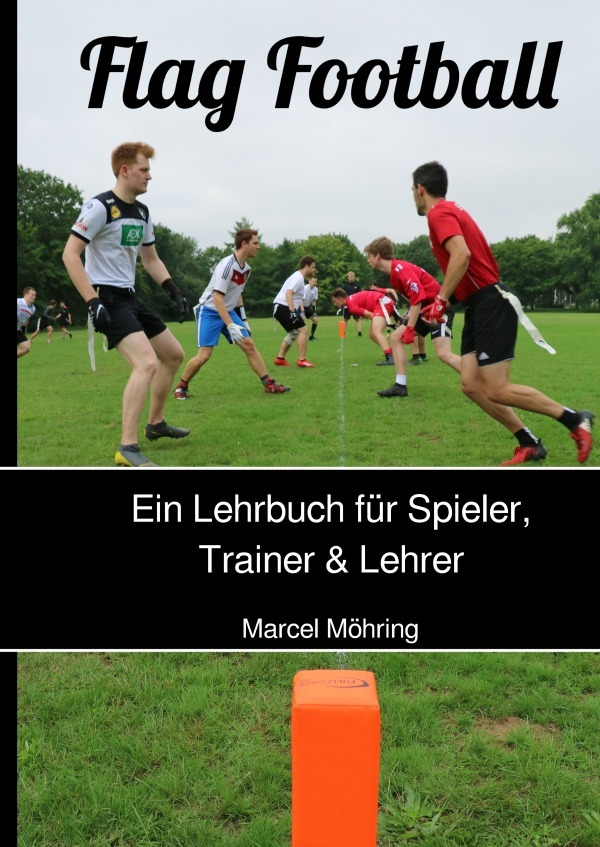 Cover: 9783756534562 | Flag Football | DE | Marcel Möhring | Taschenbuch | Deutsch | epubli