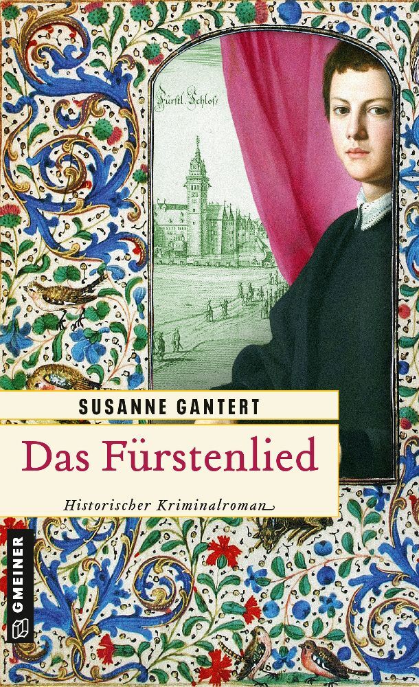 Cover: 9783839217306 | Das Fürstenlied | Historischer Kriminalroman | Susanne Gantert | Buch