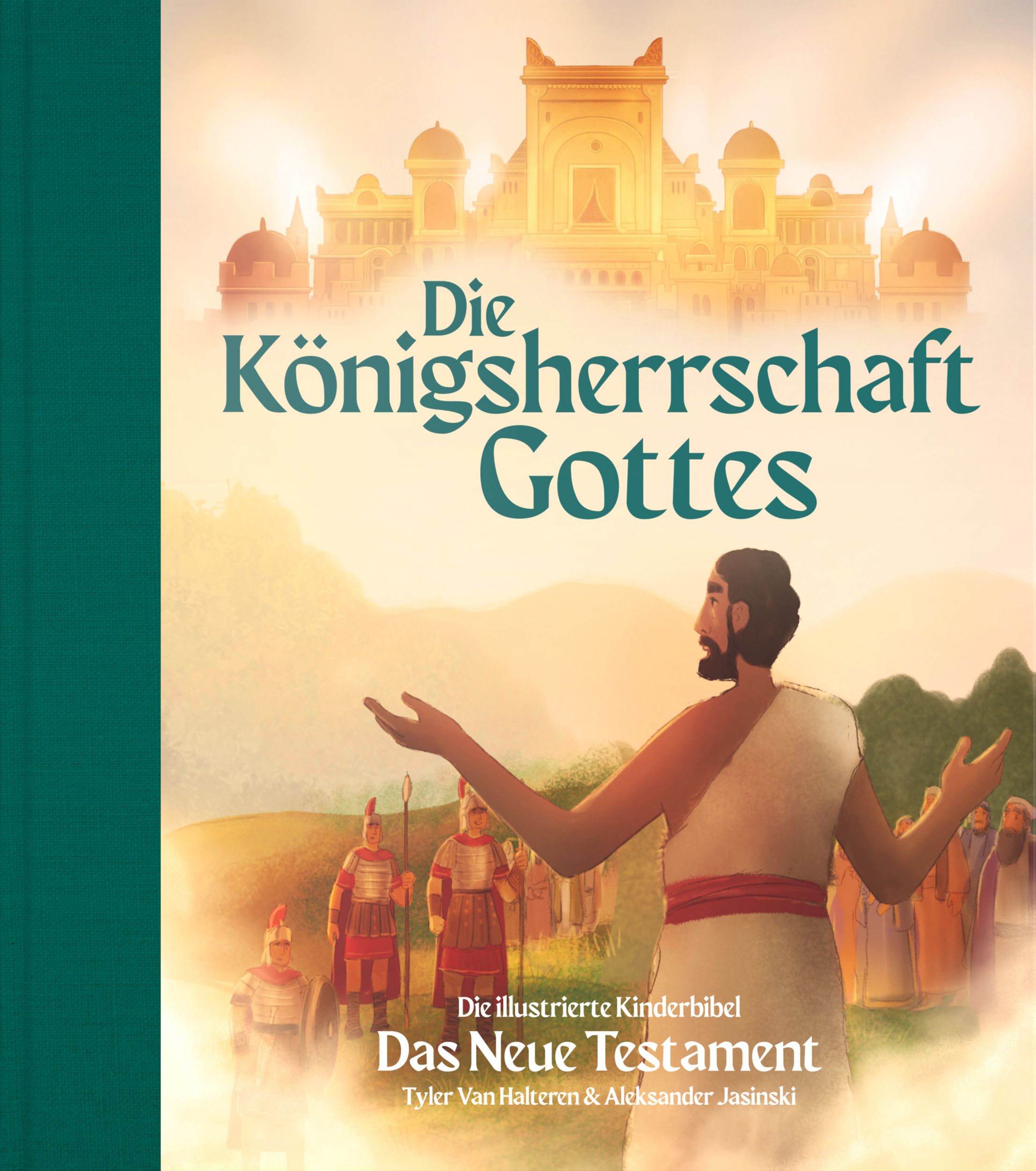 Cover: 9783969571545 | Die Königsherrschaft Gottes - Das Neue Testament | Halteren | Buch