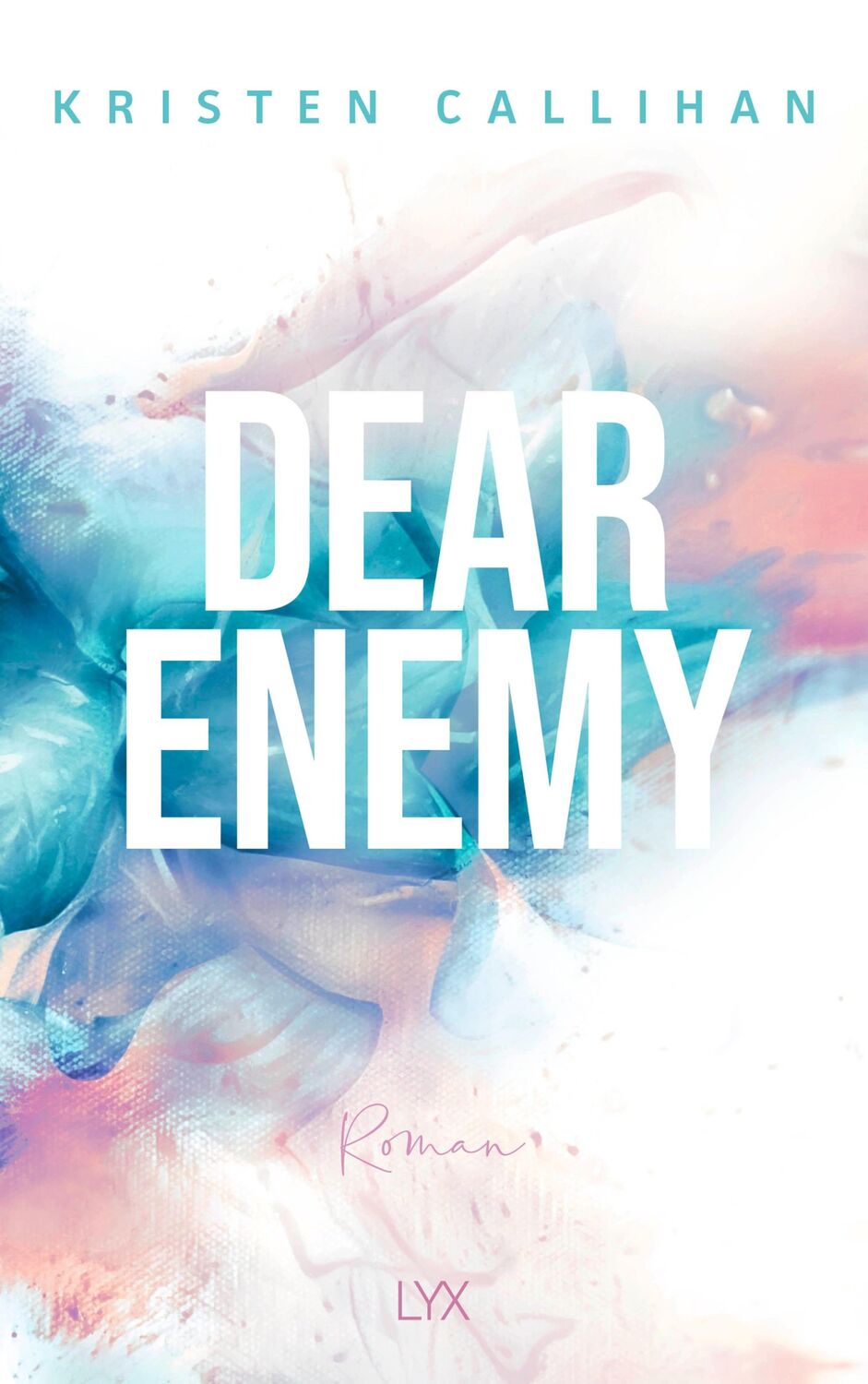 Cover: 9783736315396 | Dear Enemy | Kristen Callihan | Taschenbuch | Between Us | 512 S.