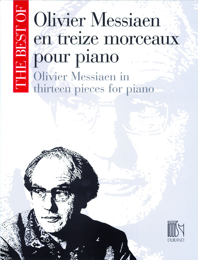 Cover: 9790044081080 | The Best of Olivier Messiaen | en treize morceaux pour piano | Buch