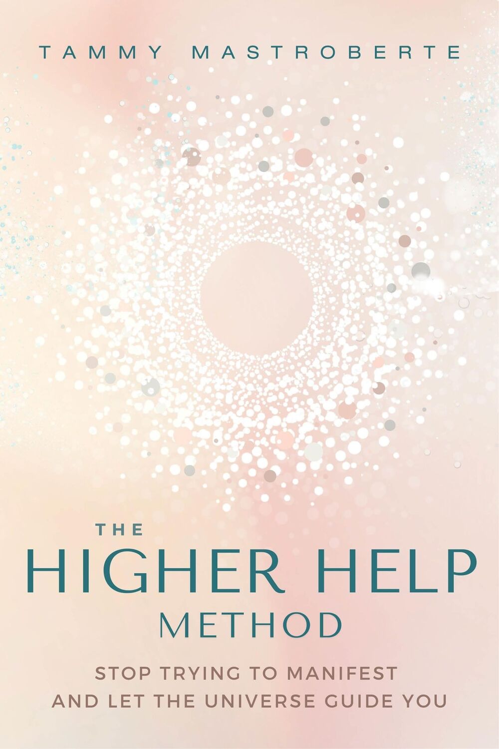 Cover: 9781649632104 | The Higher Help Method | Tammy Mastroberte | Taschenbuch | Englisch