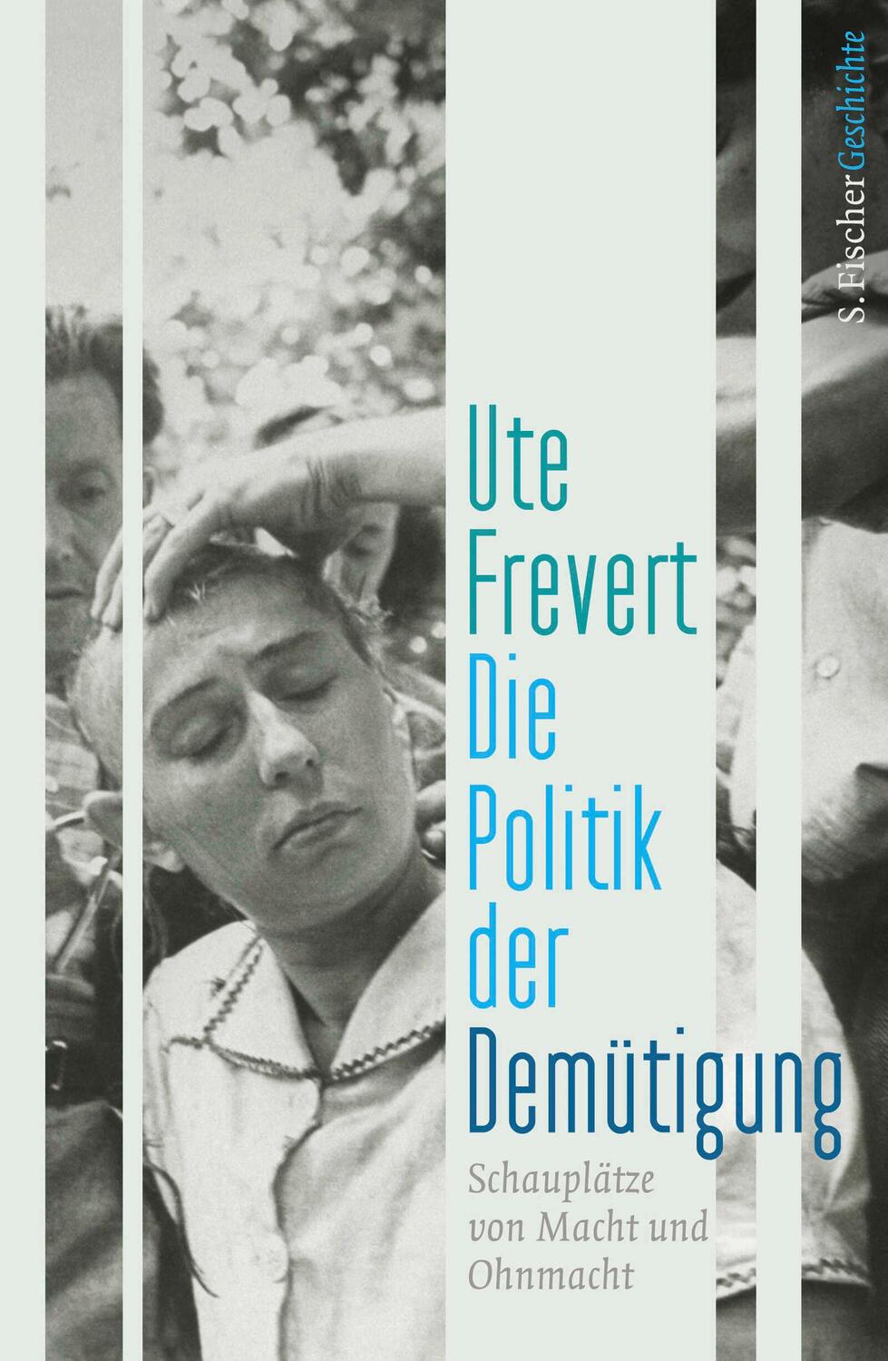 Cover: 9783103972221 | Die Politik der Demütigung | Schauplätze von Macht und Ohnmacht | Buch