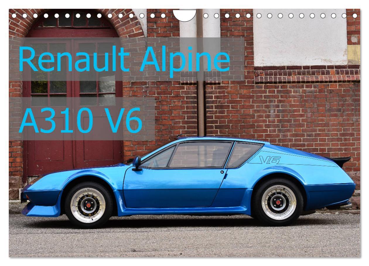 Cover: 9783435365869 | Renault Alpine A310 V6 (Wandkalender 2025 DIN A4 quer), CALVENDO...