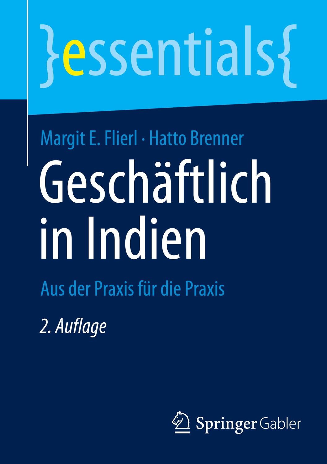 Cover: 9783658406790 | Geschäftlich in Indien | Aus der Praxis für die Praxis | Taschenbuch