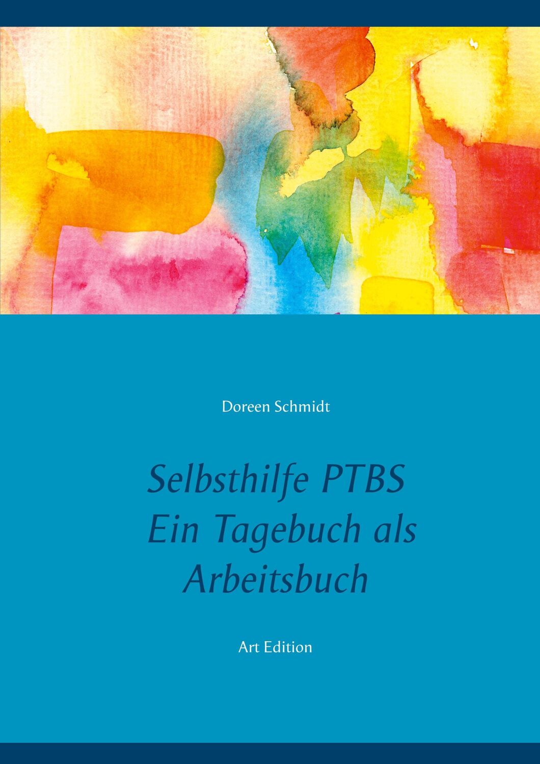 Cover: 9783753416816 | Selbsthilfe PTBS. Für Betroffene. Ein Tagebuch als Arbeitsbuch. Zum...