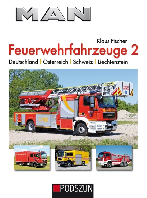 Cover: 9783861338727 | MAN Feuerwehrfahrzeuge. Bd.2 | Klaus Fischer | Buch | Deutsch | 2018