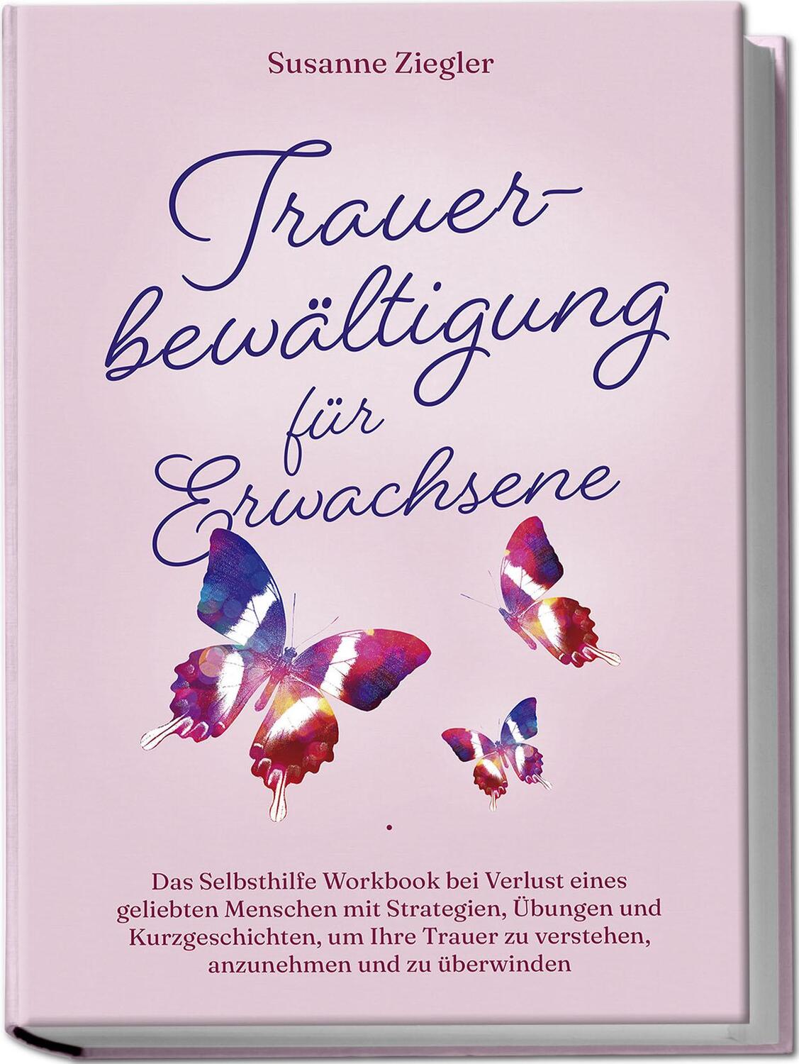 Cover: 9783989100374 | Trauerbewältigung für Erwachsene: Kopf hoch, Sie schaffen das! Das...