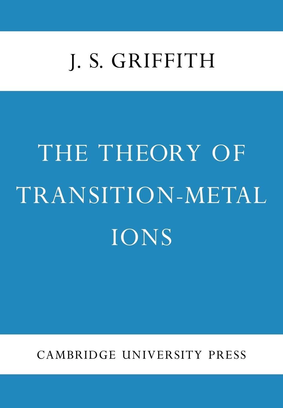 Cover: 9780521115995 | The Theory of Transition-Metal Ions | J. S. Griffith | Taschenbuch