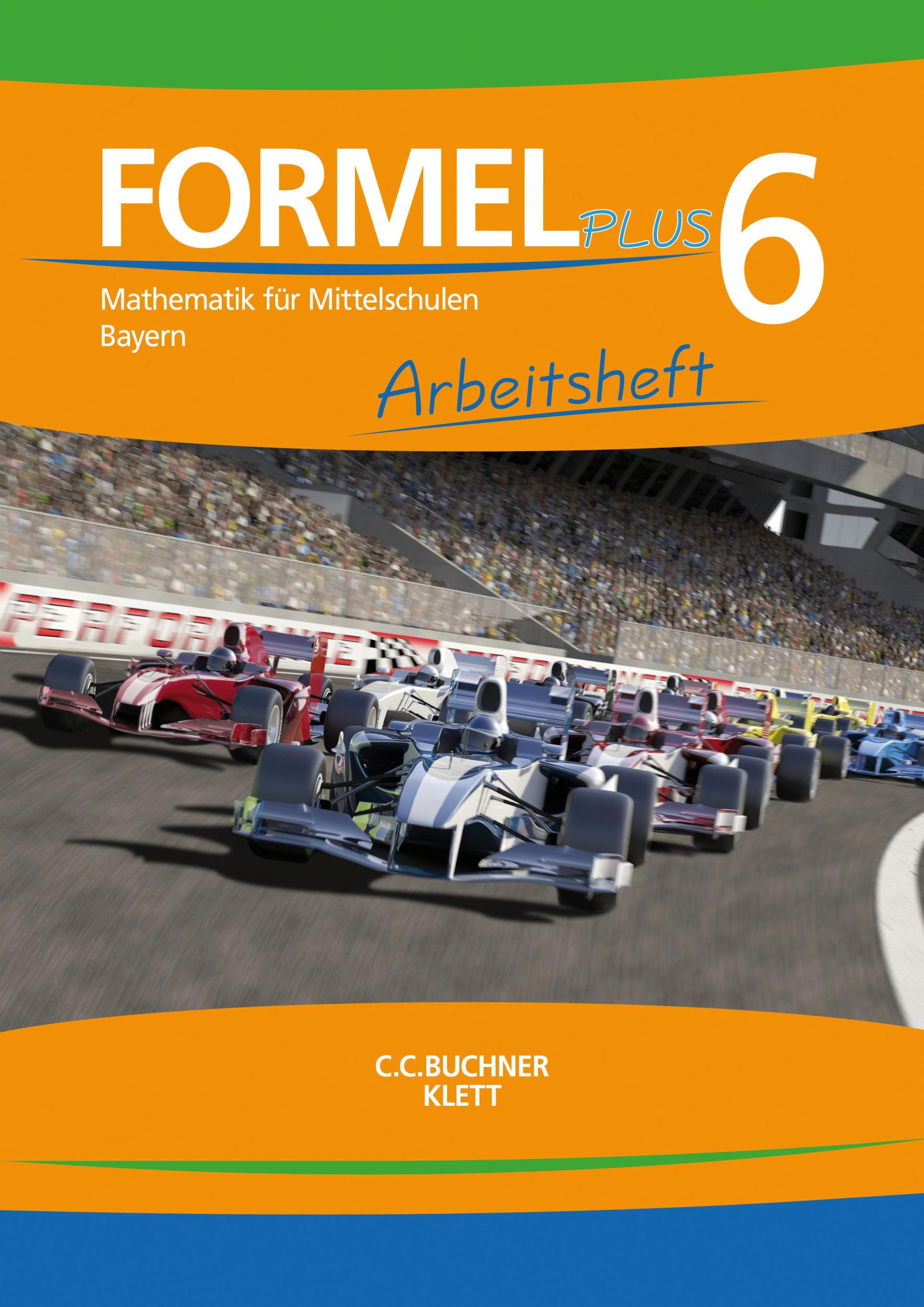 Cover: 9783661600161 | Formel PLUS 6 Arbeitsheft Bayern | Jan Brucker (u. a.) | Broschüre