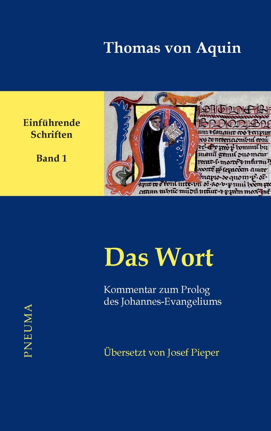 Cover: 9783942013352 | Das Wort | Thomas von Aquin | Taschenbuch | 244 S. | Deutsch | 2017