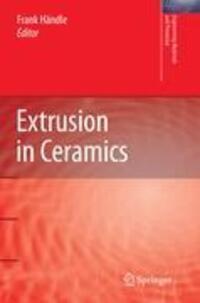 Cover: 9783642066016 | Extrusion in Ceramics | Frank Händle | Taschenbuch | Paperback | xi