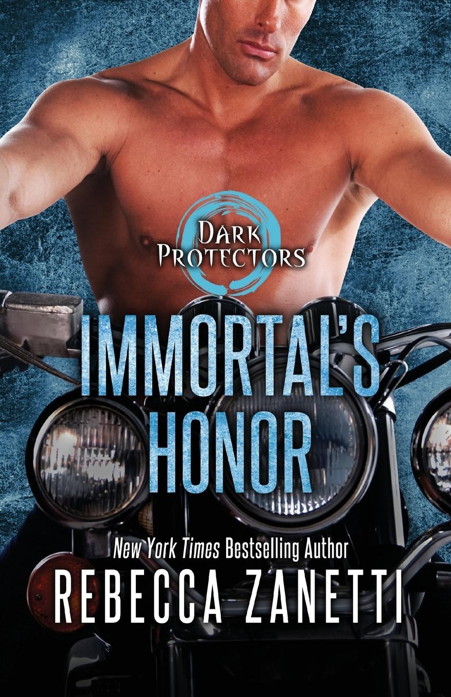 Cover: 9781516110827 | Immortal's Honor | Rebecca Zanetti | Taschenbuch | Dark Protectors