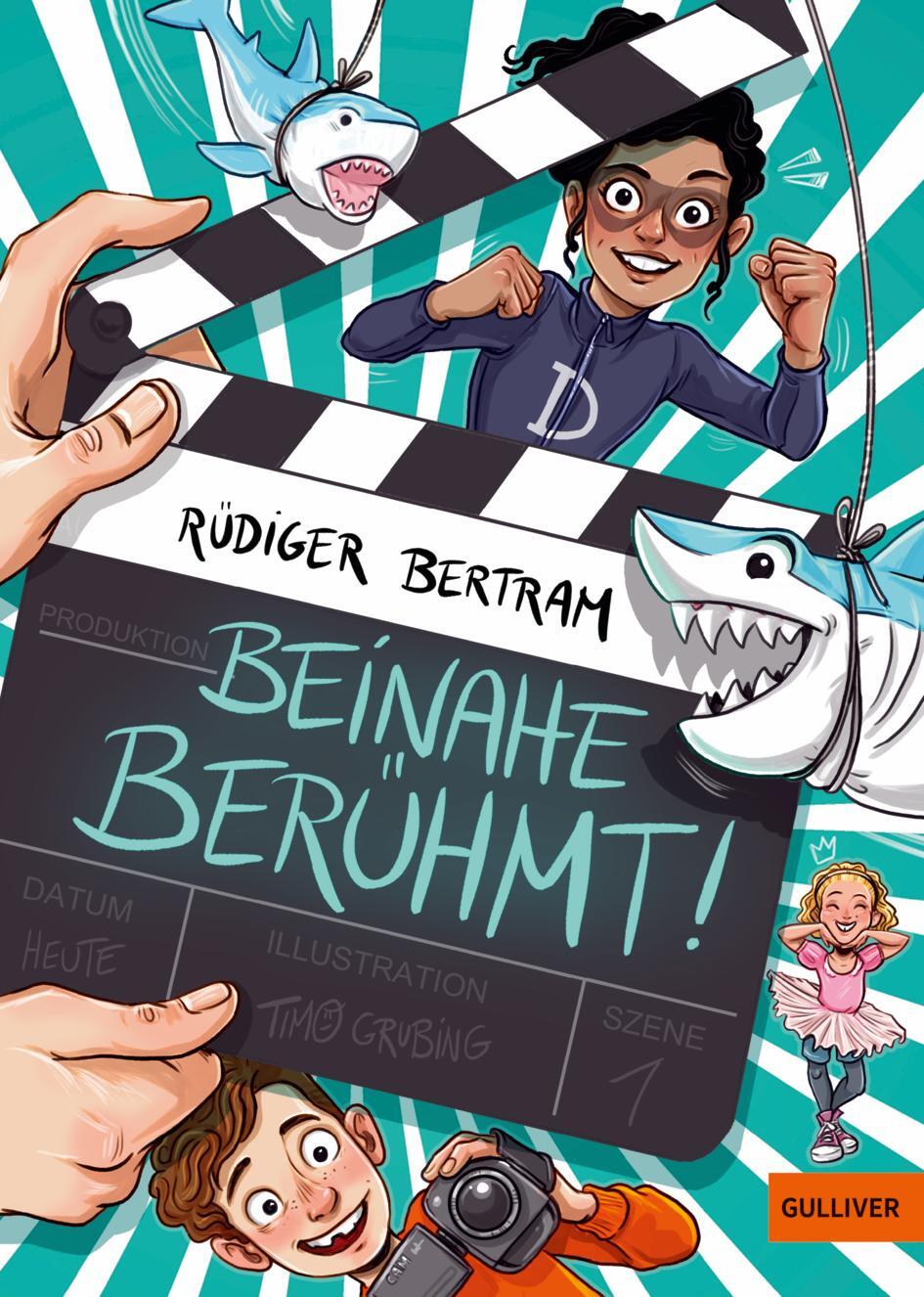 Cover: 9783407813602 | Beinahe berühmt | Roman | Rüdiger Bertram | Buch | 127 S. | Deutsch