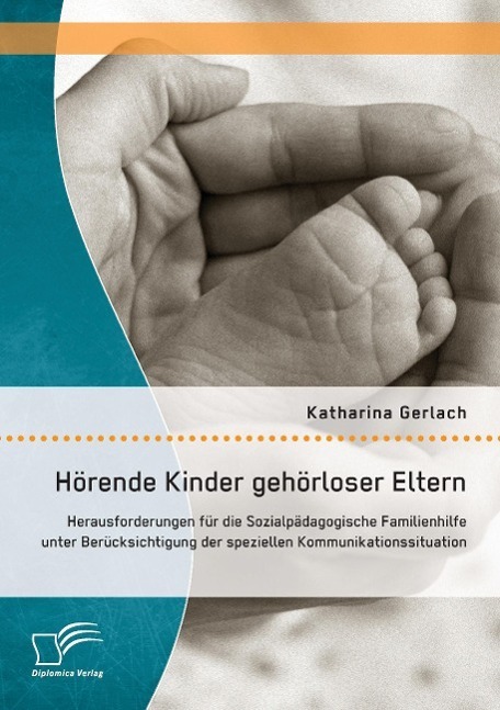 Cover: 9783842871687 | Hörende Kinder gehörloser Eltern: Herausforderungen für die...