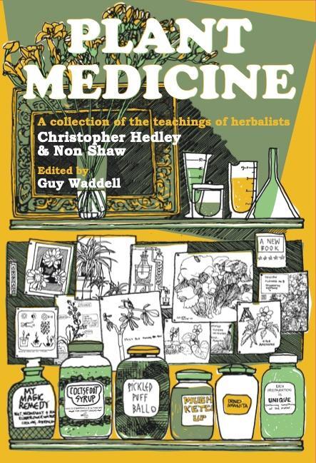 Cover: 9781912807253 | Plant Medicine | Christopher Hedley (u. a.) | Taschenbuch | Englisch