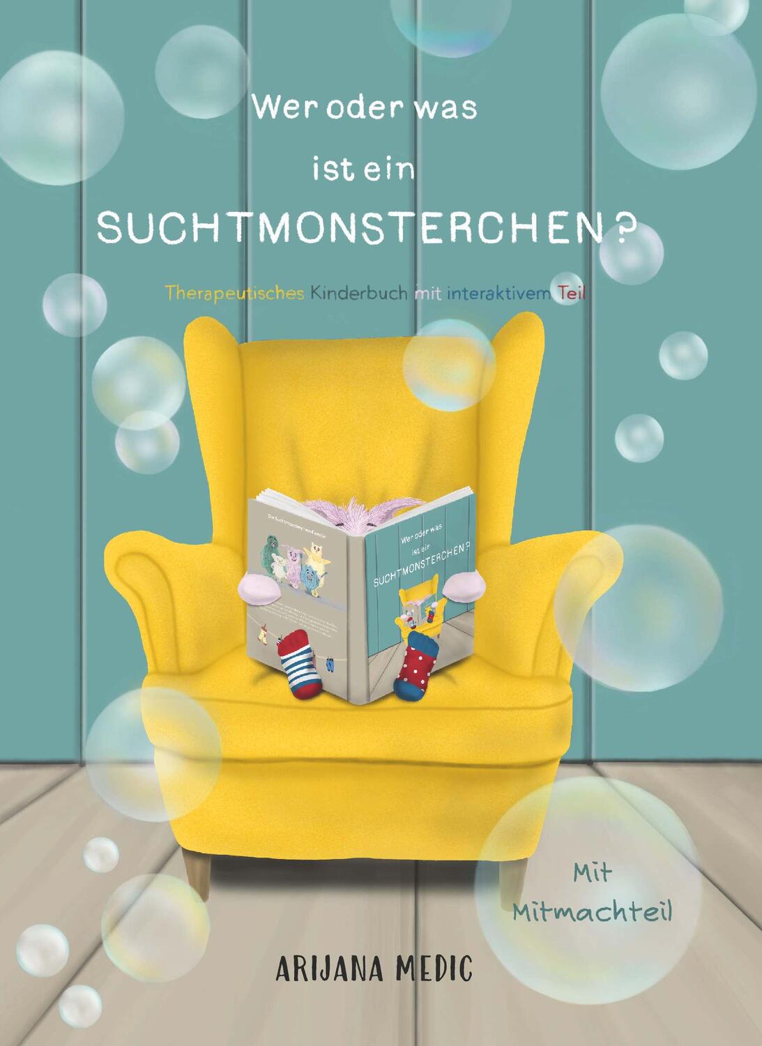 Cover: 9783991525288 | Wer oder was ist ein Suchtmonsterchen? - Therapeutisches Kinderbuch...