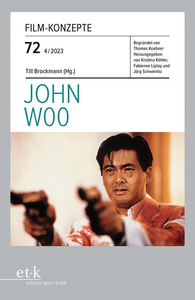 Cover: 9783967079043 | John Woo | Film-Konzepte 72 | Kristina Köhler | Taschenbuch | 97 S.