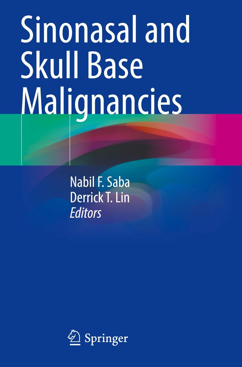 Cover: 9783030976200 | Sinonasal and Skull Base Malignancies | Derrick T. Lin (u. a.) | Buch