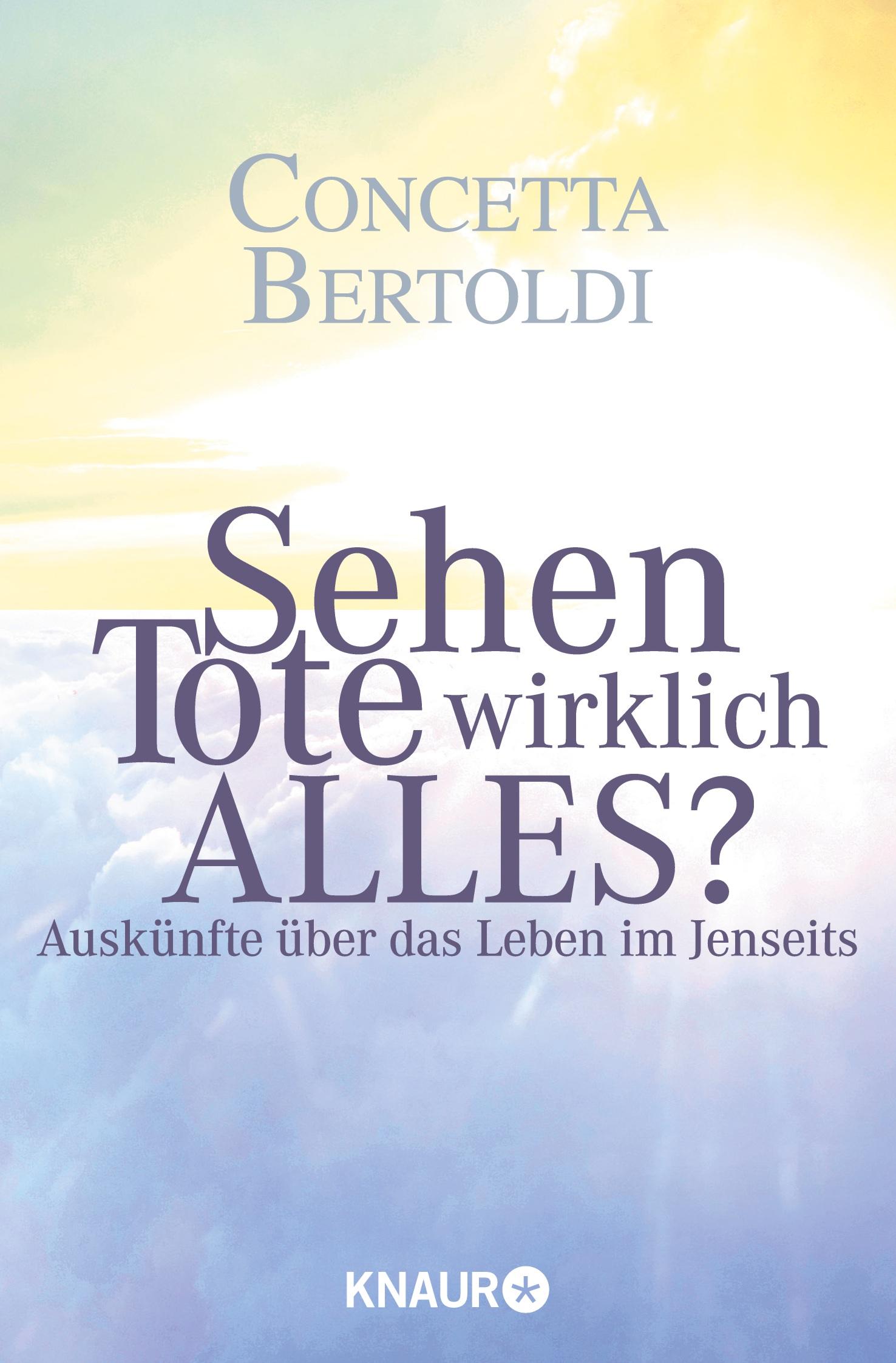 Cover: 9783426874141 | Sehen Tote wirklich alles? | Auskünfte über das Leben im Jenseits