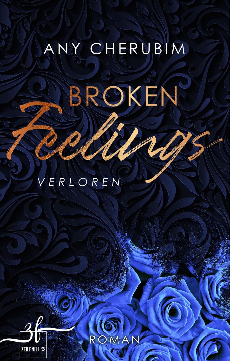 Cover: 9783967140552 | Broken Feelings - Verloren | Liebesroman | Any Cherubim | Buch | 2020