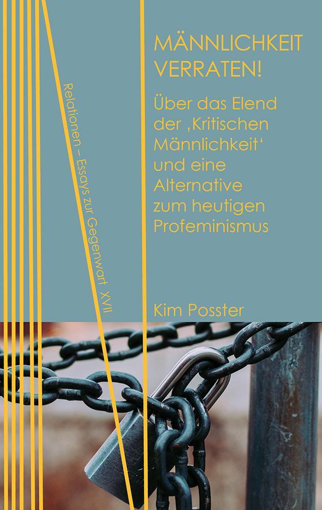 Cover: 9783958084261 | Männlichkeit verraten! | Kim Posster | Taschenbuch | Relationen | 2023