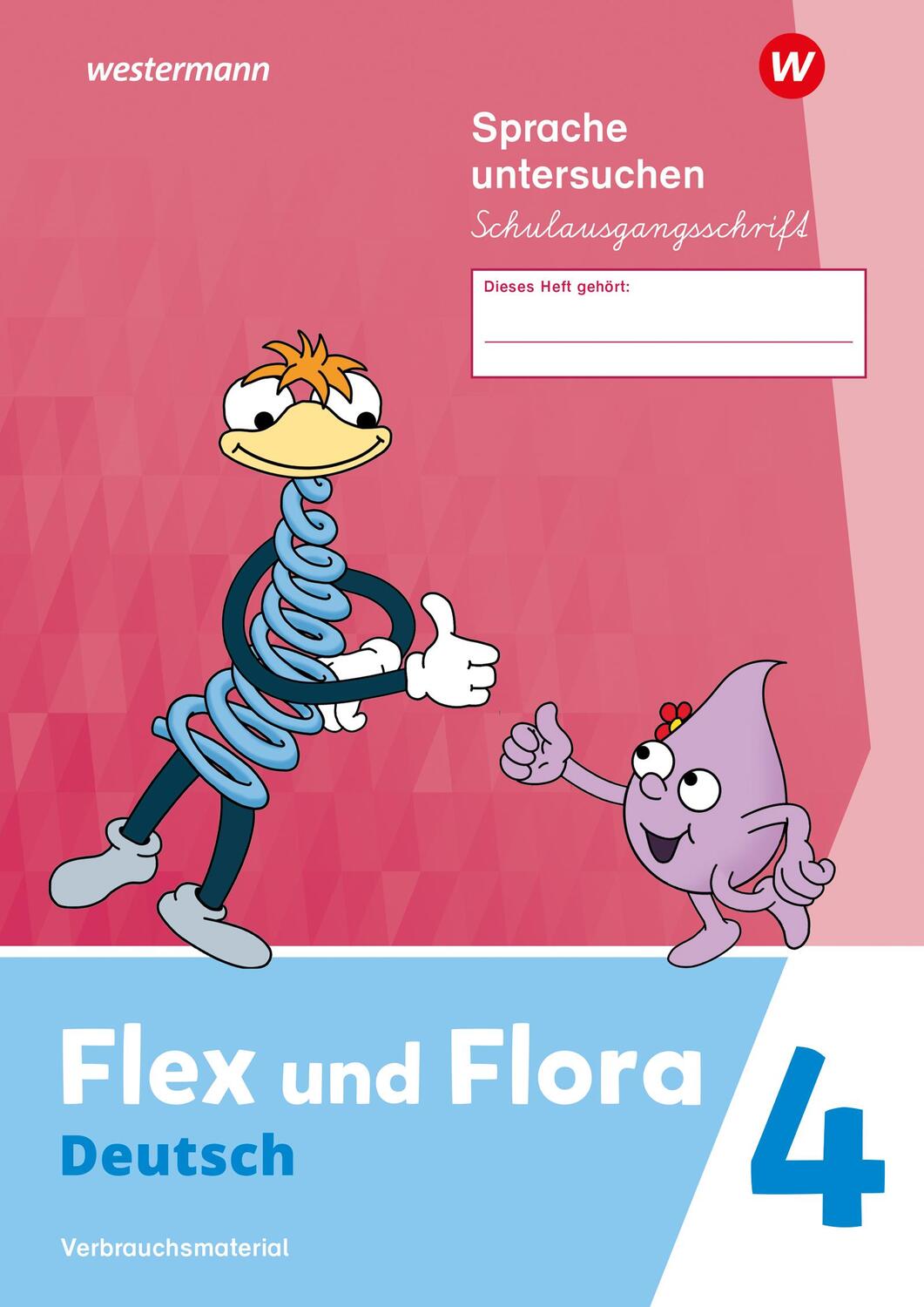 Cover: 9783141271799 | Flex und Flora. Heft Sprache untersuchen 4 (Schulausgangsschrift)...