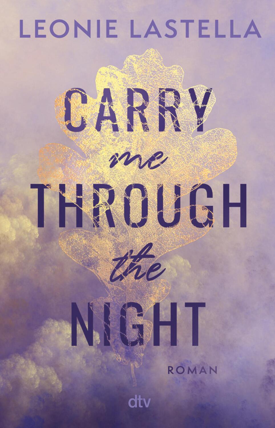 Cover: 9783423719001 | Carry me through the night | Leonie Lastella | Taschenbuch | 400 S.