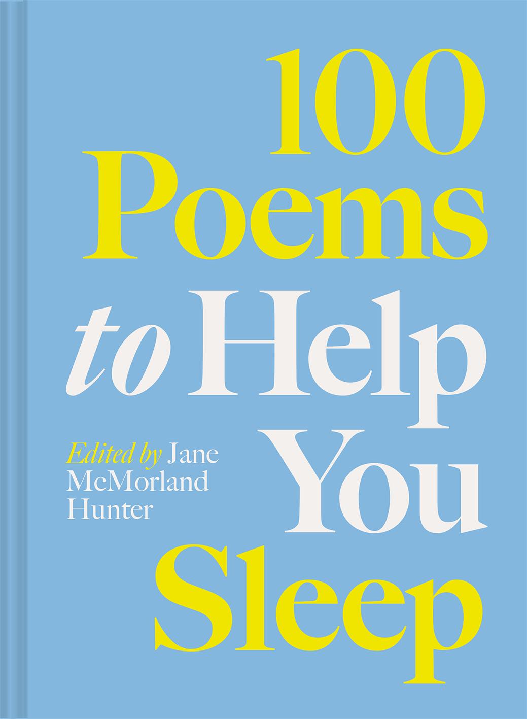 Cover: 9781849949477 | 100 Poems to Help You Sleep | Jane McMorland Hunter | Buch | 160 S.