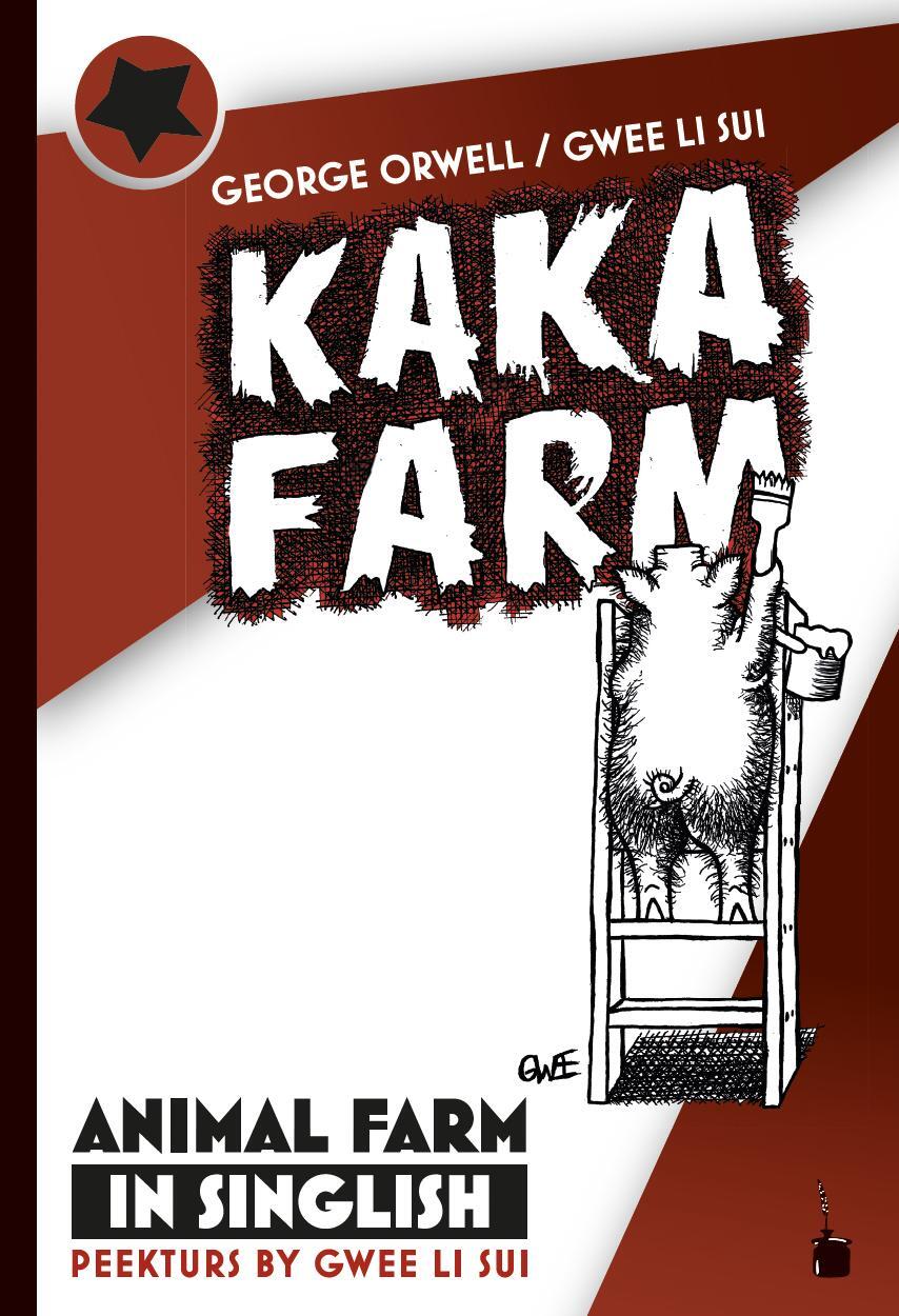 Cover: 9783986510893 | Kaka Farm | Animal Farm in Singlish | George Orwell | Buch | 128 S.